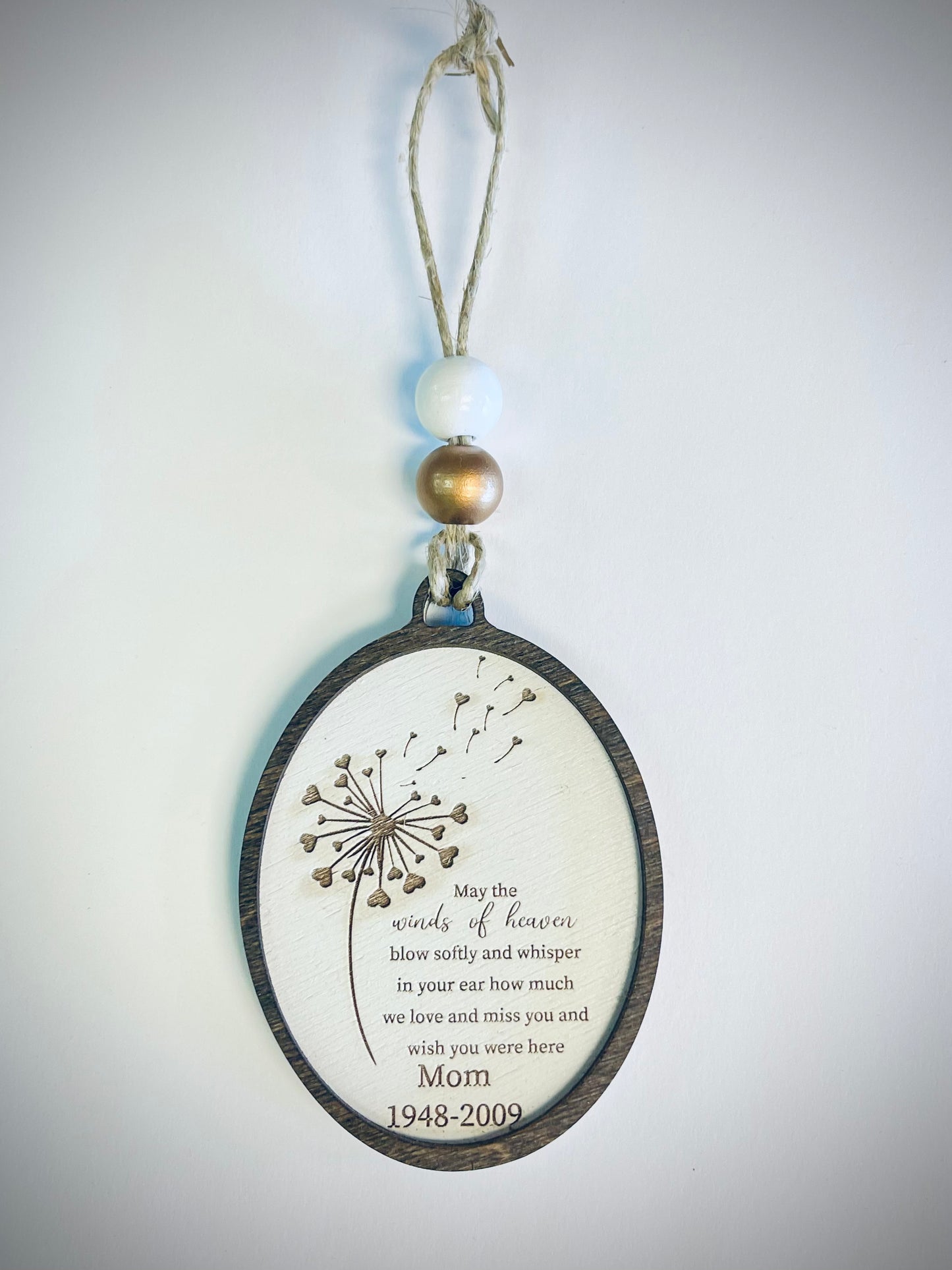 Dandelion memorial ornament with engraved remembrance message for mom, wooden frame, hanging beads.